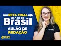 Reta Final Concurso Banco do Brasil: Aulão de Redação!! 📝