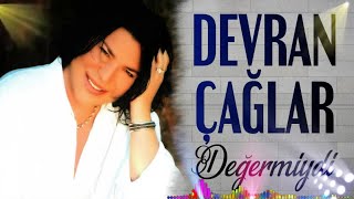 Devran Çağlar - Değermiydi Resimi