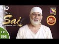 Mere Sai - Ep 598 - Full Episode - 8th January, 2020