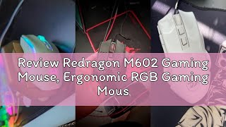Review Redragon M602 Gaming Mouse, Ergonomic RGB Gaming Mouse Wired with 9 Programmable Buttons, 720