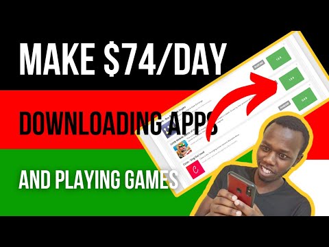 Make $74 Per Day Downloading Apps and Playing Games on Phone