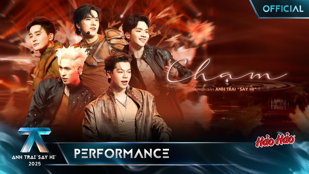 CHẠM - GILL, Nhâm Phương Nam, Vương Bình, Đỗ Nam Sơn, Otis | Anh Trai "Say Hi" 2025 [Performance]