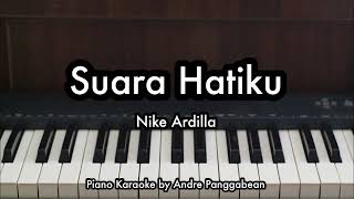Suara Hatiku  Nike Ardilla  Piano Karaoke By Andre Panggabean