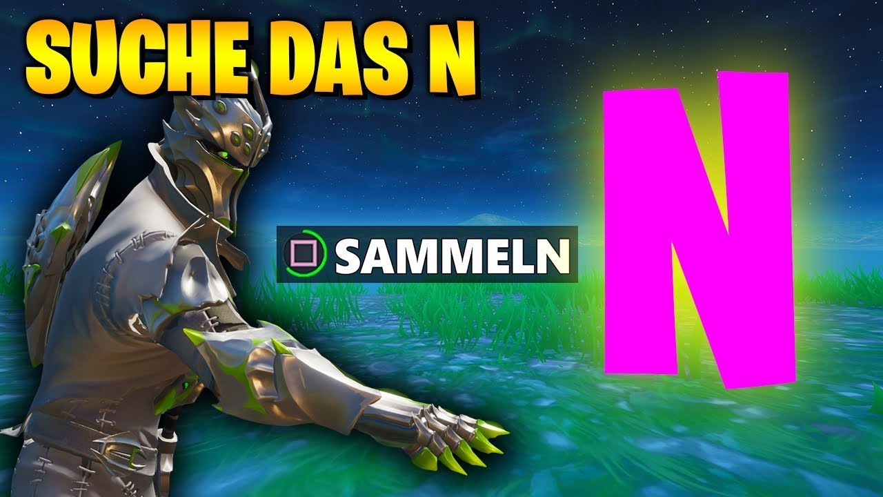 Suche das versteckte N | Fortnite Alle Buchstaben Harte Fakten Deutsch ...