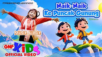 Naik Naik ke Puncak Gunung – Minie Kimie | Official Music Video – Lagu Anak Anak Indonesia 2024