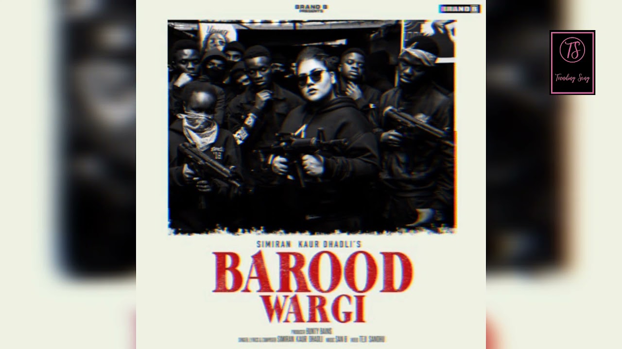 BAROOD WARGI : Simiran Kaur Dhadli | San B | Teji Sandhu | New Punjabi song | Trending Song