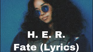 Miniatura de vídeo de "H.E.R. - Fate (Lyrics)"