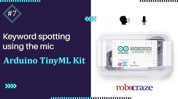 Arduino TinyML Kit Tutorial #7: Keyword spotting using the mic and EdgeImpulse