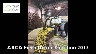 ARCA Fiera Orto e Giardino 2013 Pordenone