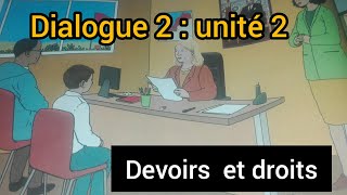 Dialogue 2 unité 2 : Devoirs et droits.mes apprentissages en français
