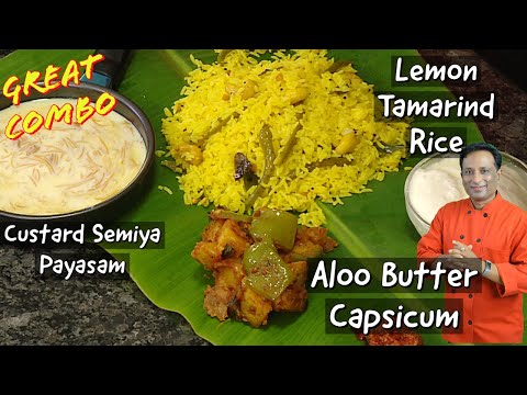 Aloo Butter Capicum Masala - Custard payasam with Lemon Tamarind Pulihora Rice _ Great Combo Recipes