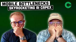 Mobile Bottlenecks, Skyrocketing AI CapEx, and the Compute Crunch