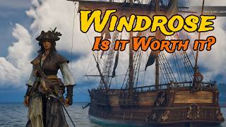 Windrose Review: Is It Worth Your Time and Money?