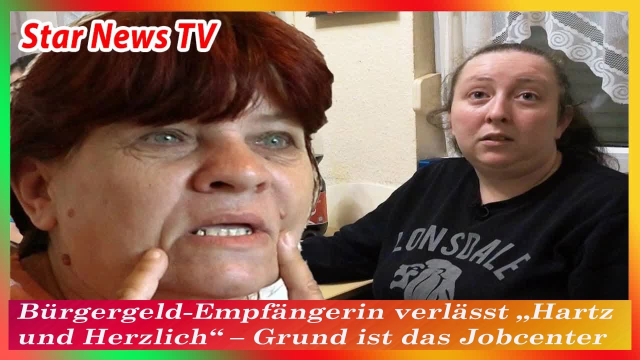 Arbeitslosengeld 2 Ist Hartz 4 Bürgergeld Empfängerin verlässt „Hartz und Herzlich“ – Grund ist das