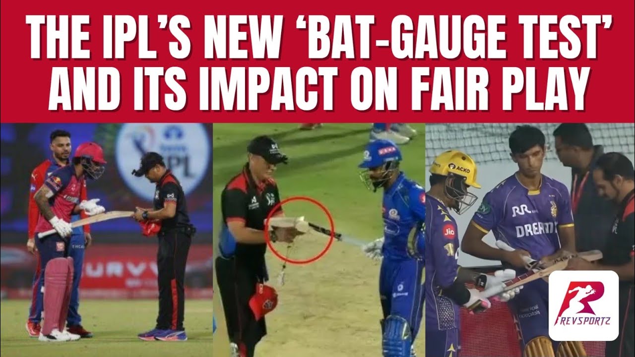Explained: The IPL’s New ‘Bat-Gauge Test’ and Its Impact on Fair Play | Ft. Gargi Raut