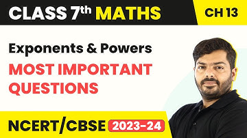 Exponents and Powers (Part 2) - Most Important Questions | Class 7 Maths Chapter 13