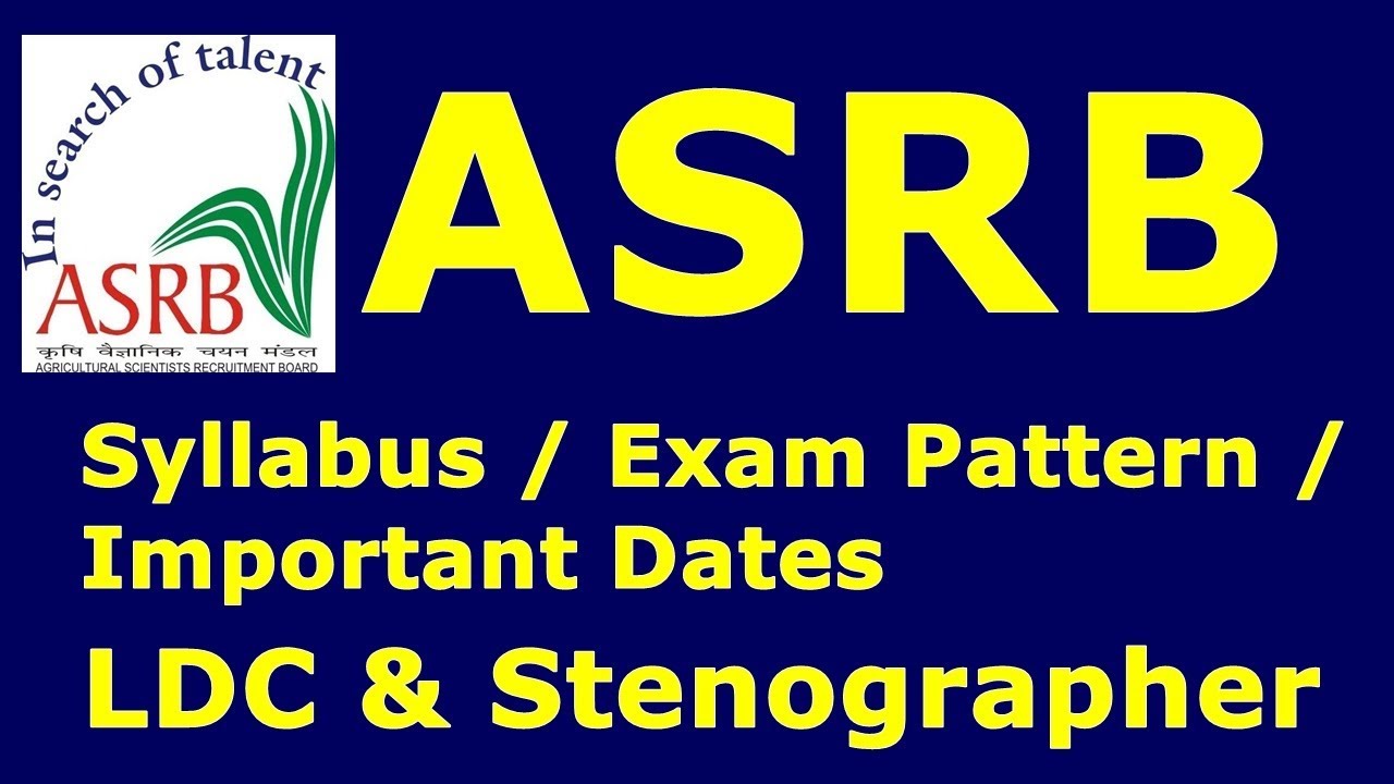 ASRB  Exam Pattern and Syllabus - LDC & Stenographer 2017 ! SSC Stuff