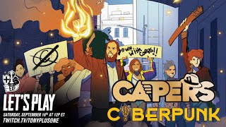 Capers Cyberpunk w/Chrisx2, SuperDillin & Richard Ruane