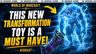 You Need This New Transformation Toy! - No-Nonsense Guide - World of Warcraft