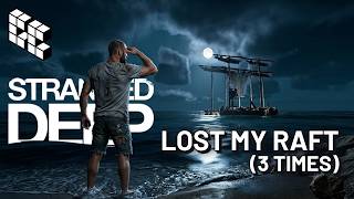 So... I might have lost my Raft... 3 times - Stranded Deep #7