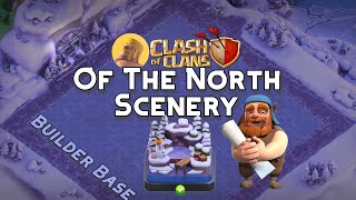 Of The North Scenery (Builder Base) - Features [Clash of Clans]