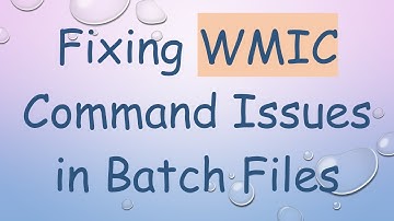 Fixing WMIC Command Issues in Batch Files