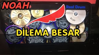 DILEMA BESAR - NOAH || REAL DRUM COVER