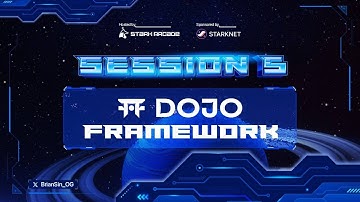 [Arcade Garden] Basecamp 2 Session 5: Dojo Framework