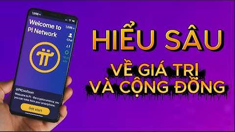 Hiểu Sâu Về Pi Network | Trí Tuệ Tiền Bạc