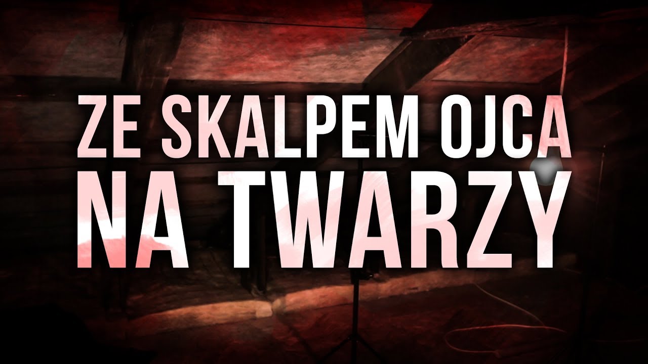ZE SKALPEM OJCA NA TWARZY - sprawa Władysława W. camera iphone 8 plus apk