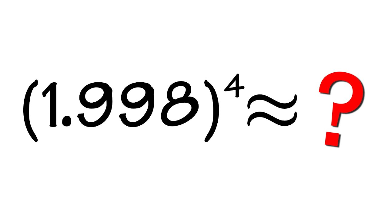 Approximating (1.998)^4 by using calculus!
