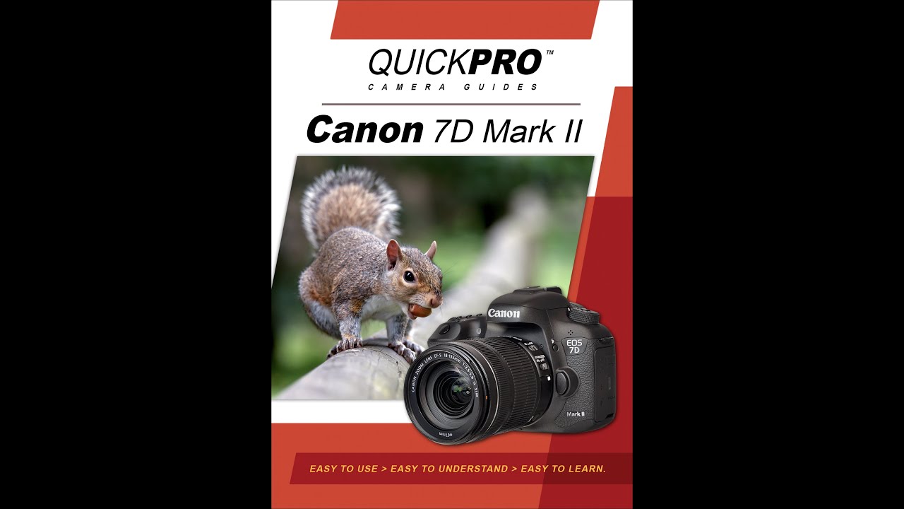 Canon 7D Mark II Instructional Guide by QuickPro Camera Guides - YouTube