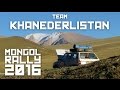 Team Khanederlistan - Mongol Rally 2016