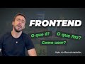 O que é Frontend? Explicação SIMPLES e prática para iniciantes!