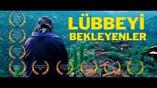 Lübbeyi Bekleyenler - 2012 İzmir De Hayalet Köy Olarak Bilinen Lübbey Köyü Ödüllü Kısa Belgesel