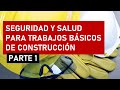 CLASE VIRTUAL | Seguridad y salud en trabajo básicos de construcción (1ra sesión)