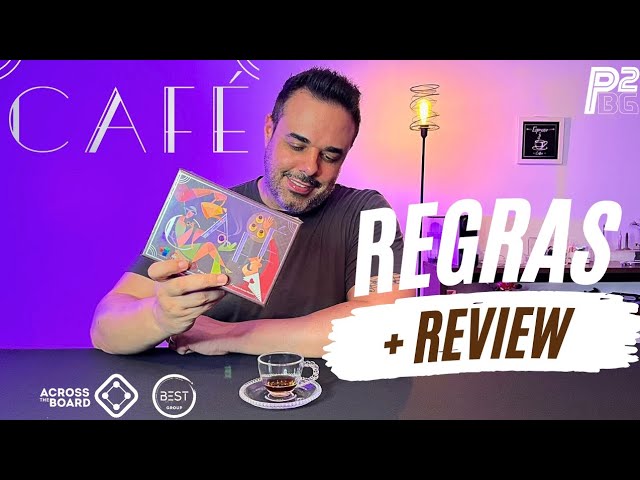 Café  Regras + Review 