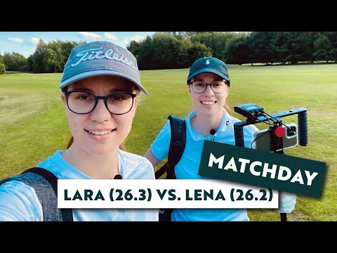 Golfmatch VLOG - Lara (HCP 26,3) vs. Lena (HCP 26,2)