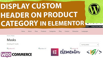 How to Display Custom Header on WooCommerce Product Category in Elementor Pro WordPress