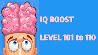 IQ Boost level 101 102 103 104 105 106 107 108 109 110 | IQ BOOST LEVEL 101 TO 110 | IQ BOOST