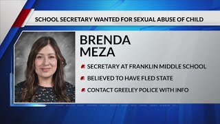 Police Seek Former Greeley Staff Member For Alleged Abuse Of 13-Year-Old Student