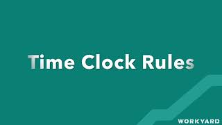 Time Clock Rules