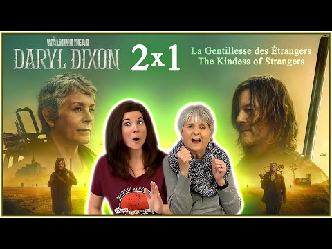 Daryl Dixon 2x1 REACTIONS!! La Gentillesse des Étrangers ☠✈🌍