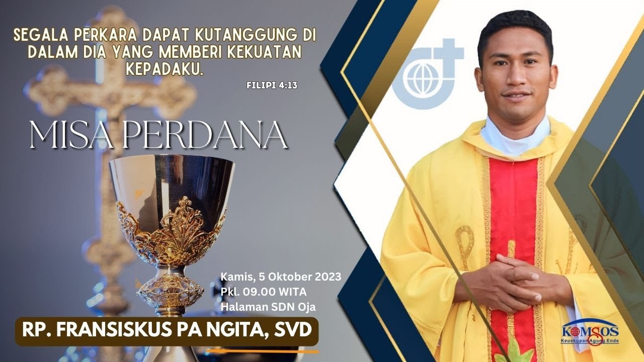 PERAYAAN SYUKUR TAHBISAN IMAM BARU - MISA PERDANA - RP. FRANSISKUS PA NGITA, SVD