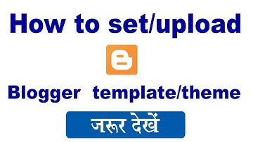 How to upload new template on blogger