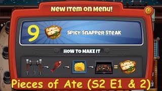 LGSP: Pieces of Ate - Part 9 (S2 E1 & 2) = Spicy Snapper Steak (Cooking Dash 2016) screenshot 1