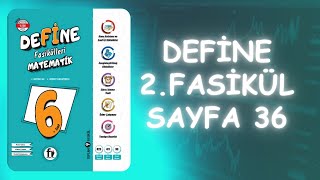 Fi̇ Yayınları 6.Sınıf Defi̇ne 2. Faül Sayfa 36 Çözümleri