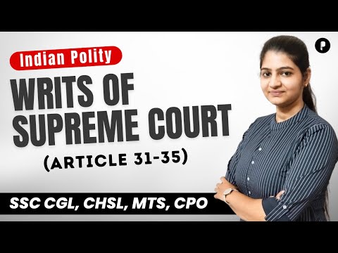 Writs of Supreme Court | Fundamental Rights Indian Constitution | Article 31 - 35  @ParchamClasses​