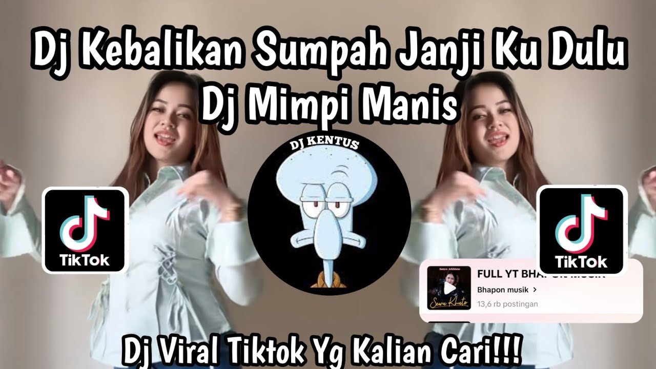 DJ KEMBALIKAN SUMPAH JANJI KU DULU 🎵 DJ MIMPI MANIS MENGKANE🎵 DJ VIRAL TIKTOK TERBARU 2025..  