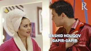 Rashid Holiqov - Gapir-gapir | Рашид Холиков - Гапир-гапир #UydaQoling Resimi